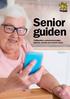 Senior guiden. Träffpunkter, seniorrestauranger, tjänster, boende och mycket annat.