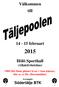 Välkommen till februari. Hölö Sporthall (Allaktivitetshus) OBS Det finns platser kvar i vissa klasser, hör av er för efteranmälan!