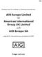 AIG Europe Limited till American International Group UK Limited. och AIG Europe SA