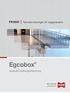FRANK. Tekniska lösningar för byggindustrin. Egcobox. isolerad balkonginfästning. Max Frank AB