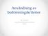 Användning av bedömningskriterier. Bo Vinnars Leg psykolog/psykoterapeut Ph.D.