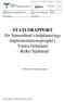 STATUSRAPPORT för Samordnad vårdplanerings implementationsprojekt i Västra Götaland ReKo Sjuhärad