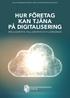 HUR FÖRETAG KAN TJÄNA PÅ DIGITALISERING