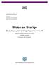 Bilden av Sverige. En studie av nyhetsvärdering i Rapport och Aktuellt. Författare: Sofia Schemmel och Anna Thorén. Handledare: Jan Strid