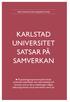 KARLSTAD UNIVERSITET SATSAR PÅ SAMVERKAN