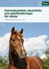 Fenniaskyddets olycksfallsoch sjukförsäkringar för hästar. Produktbroschyren gäller från och med