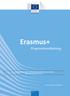 Erasmus+ Programhandledning. Om innebörden av olika språkversioner skulle strida mot varandra gäller den engelska versionen.