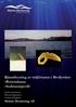 Klassificering av miljöstatus i Brofjorden -Bottenfauna -Sedimentprofil. Sandra Andersson Marina Magnusson Johanna Bergkvist. Marine Monitoring AB