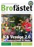 ICA Vessige 2.0. Med uppdaterat utbud för bygden NR Nationaldagsfirande och klubbstugeinvigning
