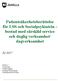 Patientsäkerhetsberättelse för LSS och Socialpsykiatrin - bostad med särskild service och daglig verksamhet/ dagverksamhet