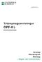 AKK2016/ Tillämpningsanvisningar OPF-KL. Kommunstyrelsen. Strategi Plan/program Riktlinje Regler och instruktioner