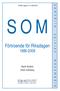 SOM-rapport nr 2009:26 SOM. Förtroende för Riksdagen Martin Brothén Sören Holmberg