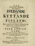 KYTTANDE SVEDANDE FINLAND; PEHR ADRIAN GADD, OVALDUGE TANKAR, PEHR A. BARTHOLIN,