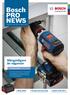 Bosch PRO NEWS. Mångsidigare än någonsin. Ökad effekt för hantverkare. Nyhet! GLM 120 C Avståndsmätare med kamera