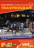 TRAVPROGRAM GÄVLETRAVET. Torsdag 29 november. E3 Bonus, Höststayern och DubbelCupen för kallblod. Första start klockan 18.20