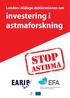 London Málaga-deklarationen om. investering i astmaforskning