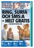 RING, SURFA OCH SMS:A HELT GRATIS