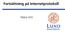 Kihl & Andersson: 7.7, 7.9, intros i , 12.1, 12.4, 17.1, 18.1 (endast ping och traceroute) Stallings: 14.3 (ICMP), 24.2, 24.