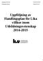 Utbildningsvetenskap Datum Uppföljning av Handlingsplan för Lika villkor inom Utbildningsvetenskap