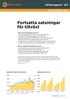 Fortsatta satsningar för tillväxt