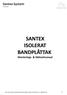 SANTEX ISOLERAT BANDPLÅTTAK Monterings- & Skötselmanual