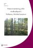 Beställare: VKS Ann-Sofie Laurin. Naturinventering inför vindkraftpark i Hultema, Motala kommun