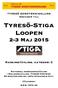 TYRESÖ BORDTENNISKLUBB inbjuder till. Tyresö-Stiga Loopen. 2-3 Maj Rankingtävling, kategori C