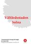 Välfärdsstaden Solna. Vänsterpartiets förslag till budget för Solna 2012