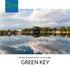 GREEN KEY. Foto: Jonas Tulldahl/Folio WE ARE AWARDED WITH THE ECOLABEL GREEN KEY