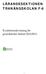 TRANÄNGSKOLAN F-6. Kvalitetsredovisning för grundskolan läsåret 2010/2011