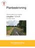 Planbeskrivning. Långåker 1:2 m.fl. Samrådshandling. Tillhörande detaljplan för del av fastigheten. inom Kållered i Mölndal. Dnr.