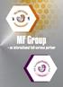 MF Group. an international full-service partner. Founded in China 2005