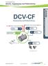 DCV-CF DCV-CF. DCV-CF Tryckstyrning med flödesmätning CFL Version B03 med spjällmotor DA4/8. Tryckstyrning med flödesmätning. Produktbeskrivning