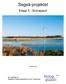 Segeå-projektet. Etapp 5 - Slutrapport. på uppdrag av Segeåns Vattendragsförbund och Vattenråd