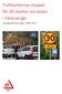 Trafikanternas respekt för 30 skylten vid skolor i Västsverige. Hastighetsmätningar