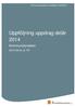 Uppföljning uppdrag delår 2014
