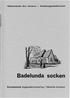 Stadsbyggnadskontoret. Västmanlands läns museum. Badelunda- socken. Kulturhistorisk byggnadsinventering- i Väs! erås kommun