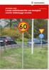INTERNA RÅD PUBLIKATION 2011:048 Lokala trafikföreskrifter om hastighet utanför tättbebyggt område