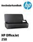 HP OfficeJet 250 Mobile All-in-One series. Användarhandbok