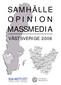 SAMHÄLLE OPINION MASSMEDIA