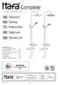 Complete. Takdusch Takdusj Kattosuihku Tagbruser Shower set. Art.nr: , , ,