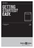 GETTING STARTED? EASY.