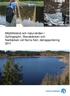 Miljötillstånd och naturvärden i Gyllingesjön, Stavabäcken och Narbäcken vid Norra Kärr, delrapportering 2011