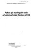 Fokus på näringsliv och arbetsmarknad hösten 2012