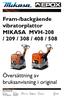 Fram-/backgående vibratorplattor MIKASA MVH-208 / 209 / 308 / 408 / 508