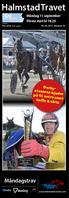 HalmstadTravet. Måndagstrav. Måndag 11 september Första start kl på fri entré samt kaffe & tårta.
