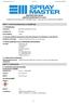 SÄKERHETSDATABLAD MASTER SUPER MATCH FLEXO I enlighet med Förordning (EG) Nr 1907/2006, Bilaga II, ändrad genom Förordning (EG) Nr 453/2010