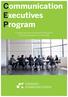 Communication Executives Program. Sveriges ledande managementprogram för kommunikatörer sedan 1998