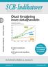SCB-Indikatorer. Ökad försäljning inom detaljhandeln. Kommentarer & Analys. I fokus: Tjänstesektorn i ett branschperspektiv.