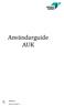 Anvä ndärguide AUK. Tillväxtverket. Sida 1(28) , Version 1.1